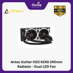 Load image into Gallery viewer, Antec Kuhler H2O K240 240mm Radiator - Dual LED Fan
