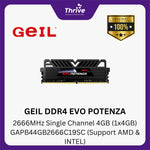 Load image into Gallery viewer, GEIL DDR4 EVO POTENZA 2666MHz Single Channel 4GB (1x4GB) GAPB44GB2666C19SC (Support AMD &amp; INTEL)
