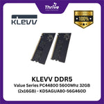 Load image into Gallery viewer, KLEVV DDR5 Value Series PC44800 5600Mhz 32GB (2x16GB) - KD5AGUA80-56G460D

