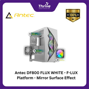 Antec DF800 FLUX WHITE - F-LUX Platform - Mirror Surface Effect - 4mm Tempered Glass Side Panel - FREE 3 PCS 12CM ARGB FANS + 2 PCS 12CM FAN