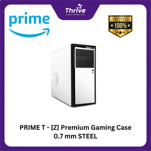 PRIME T - [Z] Premium Gaming Case 0.7 mm STEEL