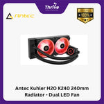 Load image into Gallery viewer, Antec Kuhler H2O K240 240mm Radiator - Dual LED Fan
