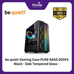 Load image into Gallery viewer, be quiet! Gaming Case PURE BASE 500FX Black - Side Tempered Glass - FREE 3 PCS Light Wings 120mm PWM ARGB Fans + 1 PC Light Wings 140mm PWM ARGB Fan - Type C 3.2 Ready
