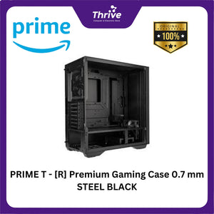 PRIME T - [R] Premium Gaming Case 0.7 mm STEEL BLACK