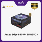 Load image into Gallery viewer, Antec Edge 650W - EDG650 - 80+ Gold - Japanese Capacitor ! (PSU Made by Seasonic) - Full Modular - LED Fan - 5 Years Warranty Replacement
