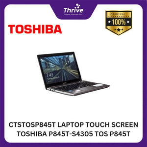 CTSTOSP845T LAPTOP TOUCH SCREEN TOSHIBA P845T-S4305 TOS P845T