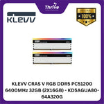 Load image into Gallery viewer, KLEVV CRAS V RGB DDR5 PC51200 6400MHz 64GB (2X32GB) - KD5BGUA80-64A320G

