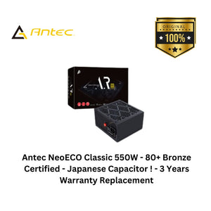 Antec NeoECO Classic 550W - 80+ Bronze Certified - Japanese Capacitor ! - 3 Years Warranty Replacement