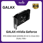 Load image into Gallery viewer, GALAX nVIdia Geforce RTX 4060 8GB GDDR6 2X V2 (1-Click OC) - DUAL FAN -
