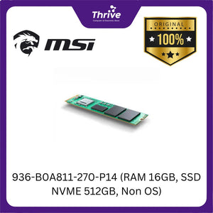936-B0A811-270-P14 (RAM 16GB, SSD NVME 512GB, Non OS)