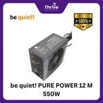 Load image into Gallery viewer, be quiet! PURE POWER 12 M 550W - Fully Modular - ATX 3.0 PCIe 5.0 - 80+ Gold Certified - 10 Years Warranty - Number 1 PSU in Germany
