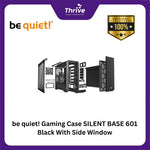 Load image into Gallery viewer, be quiet! Gaming Case SILENT BASE 601 Black With Side Window
