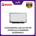 Load image into Gallery viewer, CLE133HAK011 LED 13.3 40 PIN UP/DW touch (NARROW) B133HAK01.1