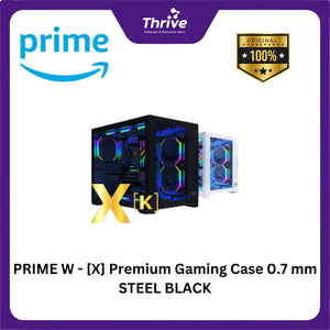 PRIME W - [X] Premium Gaming Case 0.7 mm STEEL BLACK