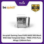 Load image into Gallery viewer, be quiet! Gaming Case PURE BASE 500 Black With Side Tempered Glass - FREE 2 PCS Pure Wings 2 140mm fans
