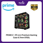 Load image into Gallery viewer, PRIME Z - [T] v1.1 Premium Gaming Case 0.7mm STEEL
