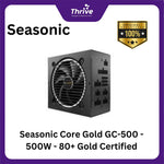 Load image into Gallery viewer, Seasonic Core Gold GC-500 - 500W - 80+ Gold Certified - 7 Years Warranty Replacement
