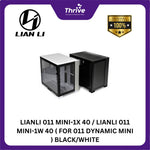 Load image into Gallery viewer, LIANLI 011 MINI-1X 40 / LIANLI 011 MINI-1W 40 ( FOR 011 DYNAMIC MINI ) BLACK/WHITE