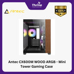 Load image into Gallery viewer, Antec CX600M WOOD ARGB - Mini Tower Gaming Case - Dual Chamber Design - 4mm Tempered Glass with Exotic WOOD - Type C Ready - Free 2Pcs 120mm ARGB Fans Reverse + 1Pcs 120mm ARGB F
