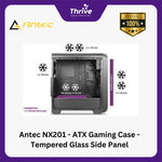 Load image into Gallery viewer, Antec NX201 - ATX Gaming Case - Tempered Glass Side Panel - Front ARGB STRIP - FREE 1 PCS 12CM FAN
