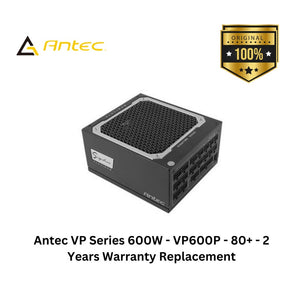 Antec VP Series 600W - VP600P - 80+ - 2 Years Warranty Replacement