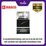 Load image into Gallery viewer, CLE140S30PHDSQ LED 14.0 SLIM 30 PIN NO SCREW HD SQUARE N140BGA-E54