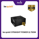 Load image into Gallery viewer, be quiet! STRAIGHT POWER 11 750W - Fully Modular - 80+ Gold Certified - 5 Years Warranty - Number 1 PSU in Germany
