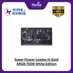 Load image into Gallery viewer, Super Flower Leadex III Gold ARGB 750W White Edition - SF-750F14RG (WH) - 80+ GOLD - Full Modular - 10 Years
