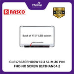 Load image into Gallery viewer, CLE173S30FHD0W 17.3 SLIM 30 PIN FHD NO SCREW B173HAN04.2