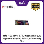 Load image into Gallery viewer, MK874V2 ATOM 63 V2  FANTECH GAMING KEYBOARD Mechanical 60% Keyboard Hotswap 3pin Sky Blue / Navy Blue