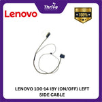 Load image into Gallery viewer, LENOVO 100-14 IBY (ON/OFF) LEFT SIDE CABLE