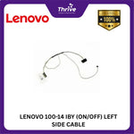 Load image into Gallery viewer, LENOVO 100-14 IBY (ON/OFF) LEFT SIDE CABLE