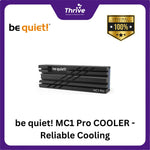 Load image into Gallery viewer, be quiet! MC1 Pro COOLER - Reliable Cooling For M.2 SSD
