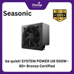 Load image into Gallery viewer, be quiet! SYSTEM POWER U9 500W - 80+ Bronze Certified - 3 Years Warranty - Number 1 PSU in Germany
