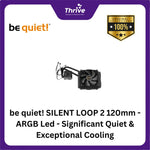 Load image into Gallery viewer, be quiet! SILENT LOOP 2 120mm - ARGB Led - Significant Quiet &amp; Exceptional Cooling - 1xSilent Wings 3 120mm PWM

