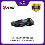 Load image into Gallery viewer, MSI VGA RTX 5080 16G VANGUARD SOC LAUNCH EDITION