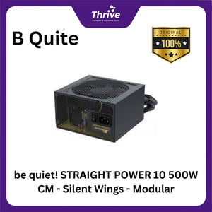 be quiet! STRAIGHT POWER 10 500W CM - Silent Wings - Modular - 80+ Gold Certified - 5 Years Warranty - Number 1 PSU in Germany