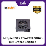 Load image into Gallery viewer, be quiet! SFX POWER 3 300W - 80+ Bronze Certified - 3 Years Warranty - Number 1 PSU in Germany
