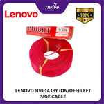Load image into Gallery viewer, LENOVO 100-14 IBY (ON/OFF) LEFT SIDE CABLE