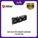 Load image into Gallery viewer, MSI VGA RTX 4060Ti GAMING X SLIM 16G