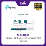 Load image into Gallery viewer, TP-LINK 24-Port FE PoE+, 2-Port 1G &amp; 2 SFP Switch

